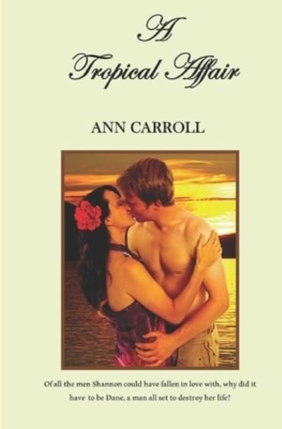 Cover for Ann Carroll · A Tropical Affair (Paperback Bog) (2020)