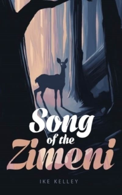 Cover for Ike Kelley · Song of the Zimeni (Paperback Book) (2020)