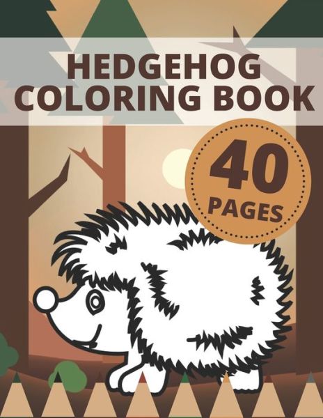 Cover for Austin Davies · Hedgehog Coloring Book (Paperback Book) (2021)