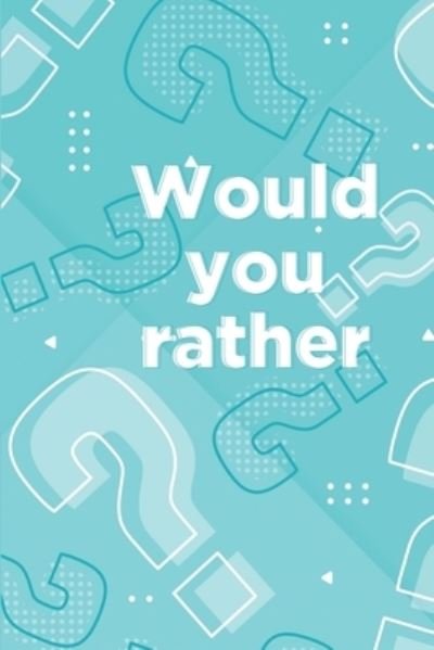 Cover for Fredy Gutmann · Would you rather (Paperback Book) (2021)