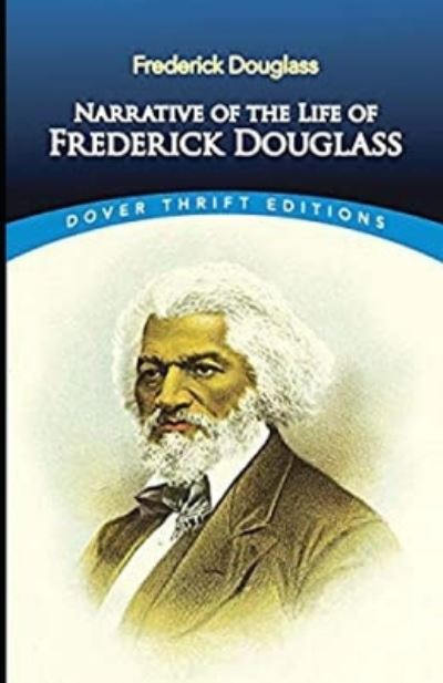 Cover for Frederick Douglass · Narrative of the Life of Frederick Douglass Illustrated (Paperback Book) (2021)