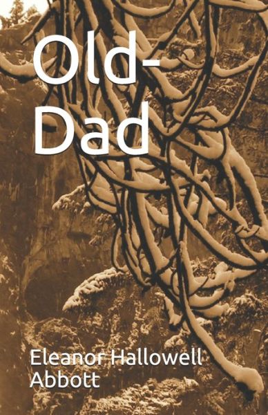 Cover for Eleanor Hallowell Abbott · Old-Dad (Paperback Book) (2021)