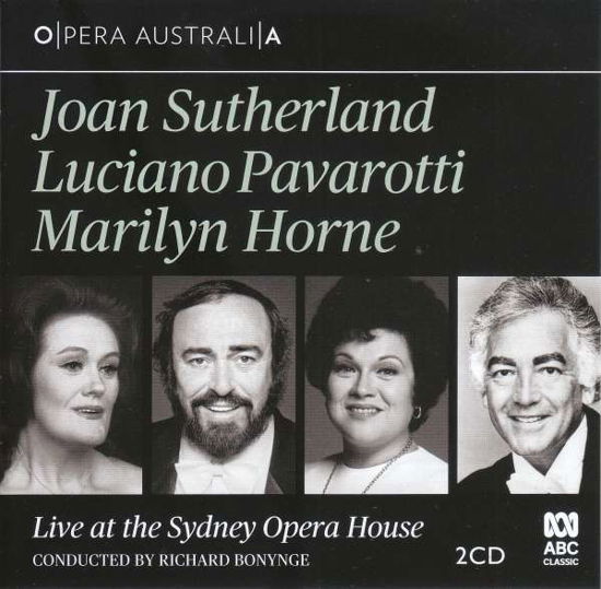 Cover for Sutherland / Pavarotti / Horne · Live At The Sydney Opera House (CD) (2021)