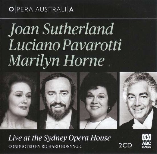 Cover for Sutherland / Pavarotti / Horne · Live At The Sydney Opera House (CD) (2021)