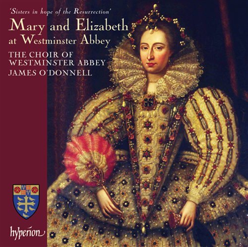 Cover for James Odonnell Westminster a · Mary and Elizabeth at Westmins (CD) (2008)