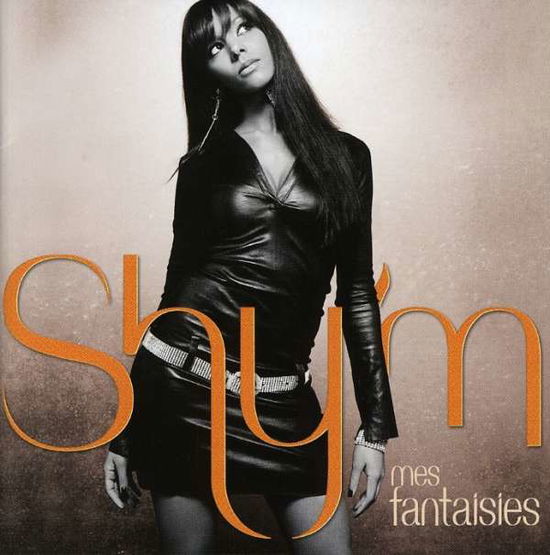 Cover for Shy'm · Mes Fantaisies (Can) (CD) (2007)