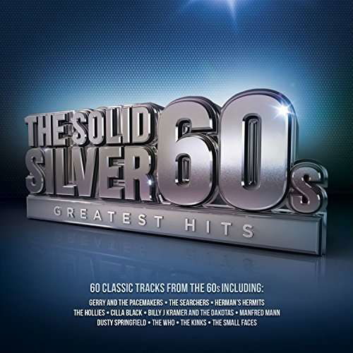 Solid Silver 60s / Various (uk) - V/A - Musikk - UMTV - 0600753617045 - 1. september 2022