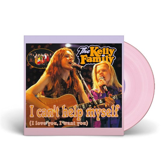 Cover for The Kelly Family · I Can't Help Myself (7&quot;) (2022)