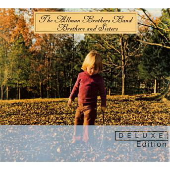 Cover for The Allman Brothers Band · Brothers and Sisters (CD) [Remastered Deluxe edition] (2013)