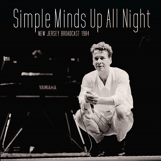 Up all night - Simple Minds - Musiikki - Round Records - 0803341590045 - perjantai 21. kesäkuuta 2024