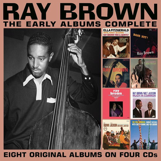 The Early Albums Complete - Ray Brown - Música - ENLIGHTENMENT SERIES - 0823564036045 - 1 de julio de 2022