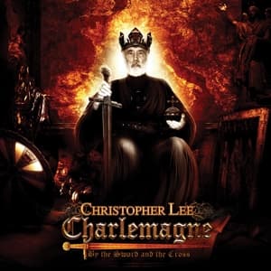 Cover for Christopher Lee · Charlemagne: by the Sword &amp; the Cross (CD) [Reissue edition] (2017)