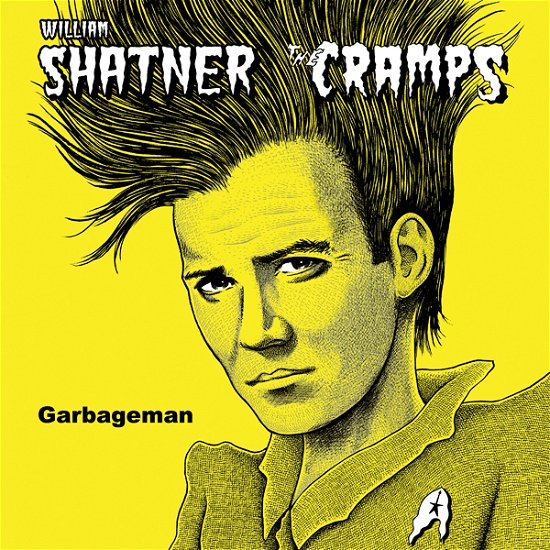 Garbageman - William Shatner & the Cramps - Music - DEMENTED PUNK - 0859433007045 - October 22, 2021