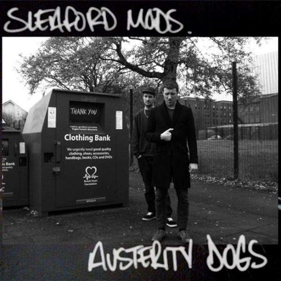 Cover for Sleaford Mods · Austerity Dogs (CD) (2014)
