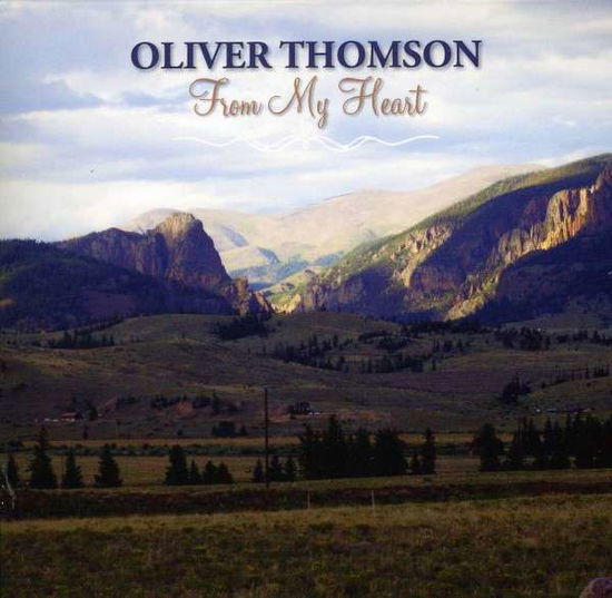 Cover for Oliver Thomson · From My Heart (CD) (2012)