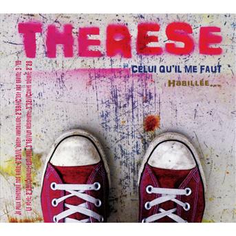 Cover for Therese · Celui Qu'il Me Faut (CD) (2012)