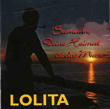 Lolita · Seeman, Deine Heimat Ist (CD) (1997)