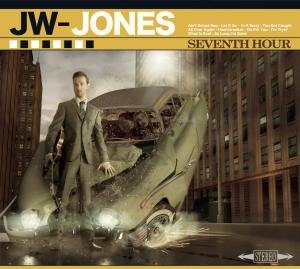 Cover for Jw Jones · Seventh Hour (CD) [Digipak] (2012)