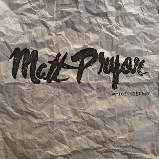 Cover for Matt Pryor · Wrist Slitter (CD) (2014)