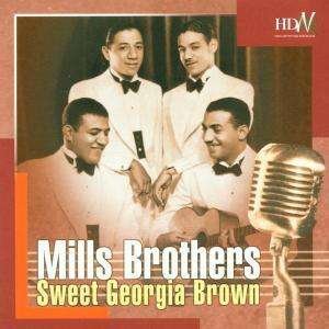 Cover for Mills Brothers · Sweet Georgia Brown (CD) (2001)