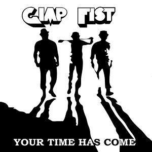 Cover for Gimp Fist · Your Time Has Come (Clear W Red / Black Splatter Lp) (VINYL) (2025)