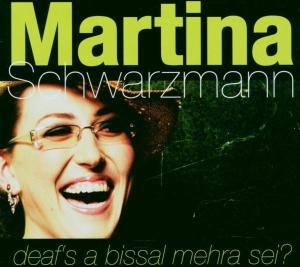 Cover for Martina Schwarzmann · Deafs a Bissal Mehra Sei (CD) (2006)