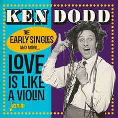 Cover for Ken Dodd · Love is Like a Violin -the Early Singles and More- (CD) [Japan Import edition] (2018)