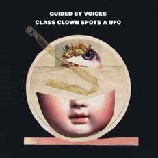 Class Clown Sports A Ufo - Guided By Voices - Musik - UV - 4526180553045 - 26. februar 2021