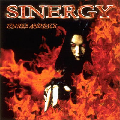 Cover for Sinergy · To Hell &amp; Back (CD) [Japan Import edition] (2016)