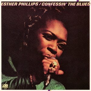 Cover for Esther Phillips · Confessin the Blues (CD) [Remastered edition] (2012)