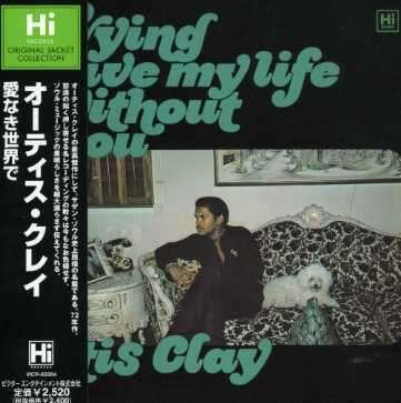 Cover for Otis Clay · Trying To Live My (CD) [Limited edition] (2006)
