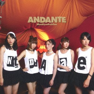 Cover for Himekyun Fruitcan · Andante (CD) [Japan Import edition] (2013)