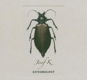 Cover for Josef K · Entomology (CD) [Limited edition] (2013)