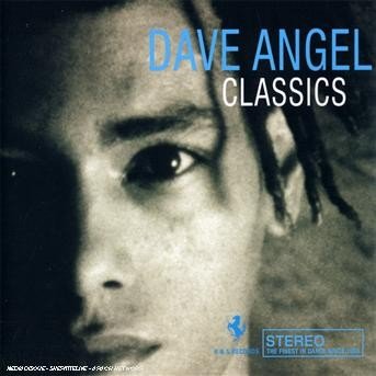 Classics - Dave Angel - Music - RS - 5055274700045 - October 29, 2018
