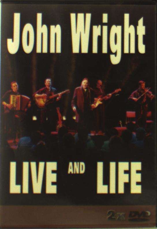 Live And Life - John Wright - Movies - BLUE DROP - 5060065160045 - July 18, 2008