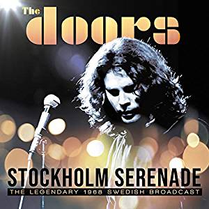 Stockholm Serenade - The Doors - Muzyka - SHOCKWAVES - 5060631060045 - 18 stycznia 2019