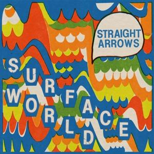 Cover for Straight Arrows · Surface World (LP) (2024)