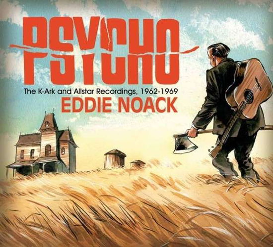 Cover for Eddie Noack · Psycho (CD) [Digipak] (2013)