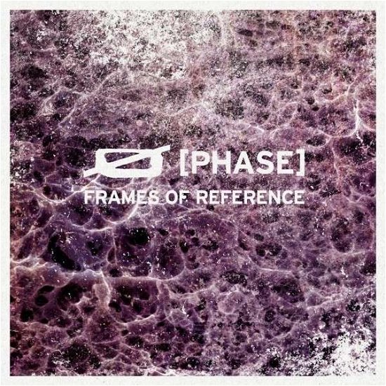 Cover for Phase · Frames of Reference (LP) (2013)
