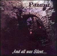 Cover for Pazuzu · And All Was Silent (CD) (2005)