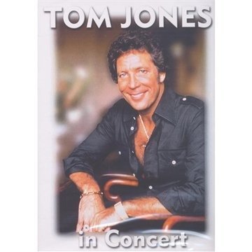 Cover for Tom Jones · Tom Jones In Concert [Dvd] (DVD)