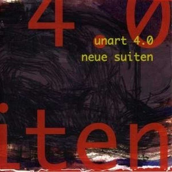 Cover for Unart 4.0 · Neue Suiten (CD) (2008)