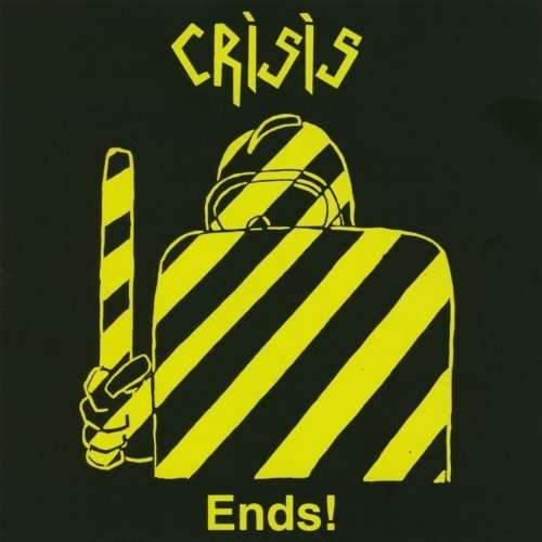Cover for Crisis  · Ends! (CD) (2009)