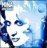 Citta' Vuota - Mina - Musikk - FLASH MUSIC - 8034013561045 - 4. september 2009