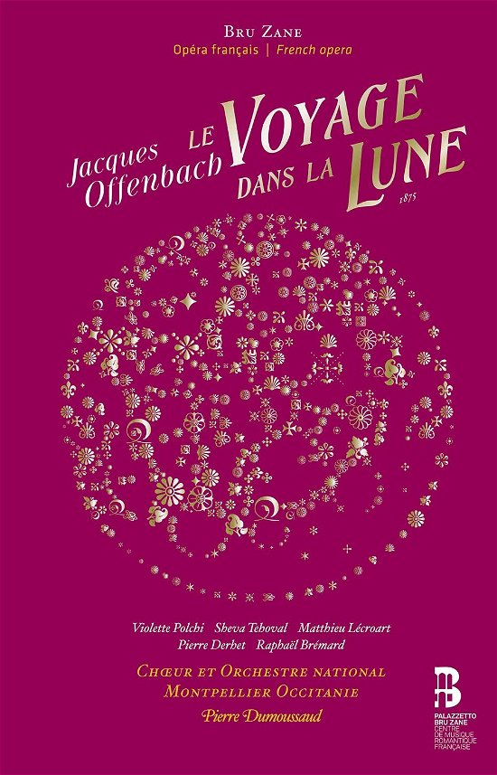 Cover for Pierre Dumoussaud / Choeur et Orchestre National Montpellier Occitanie · Offenbach: Le Voyage Dans La Lune (+Book) (CD) (2022)