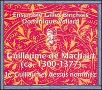 Cover for G. De Machaut · Je Guillaumes Dessus Nommez (CD) (2010)