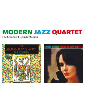 Cover for Modern Jazz Quartet · Comedy / Lonely Woman (CD) [Remastered edition] (2013)