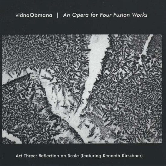 An Opera For Fusion Works Act 3 - Vidna Obmana - Musik - HYPNOS - 8718481659045 - 4. Oktober 2018