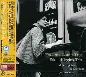 Cover for Eddie Higgins Trio · If Dreams Come True (CD) (2005)