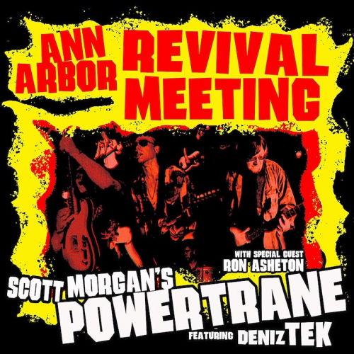 Cover for Scott Morgan's Powertrane · Ann Arbor Revival Meeting (CD) (2019)